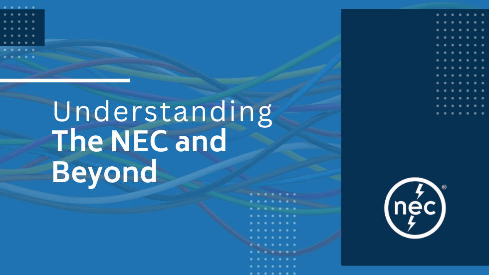 Understanding the NEC and Beyond